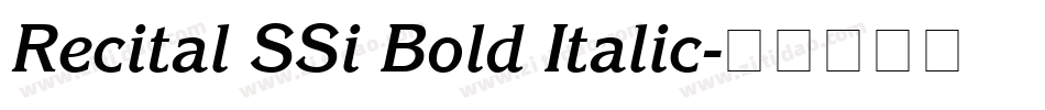 Recital SSi Bold Italic字体转换